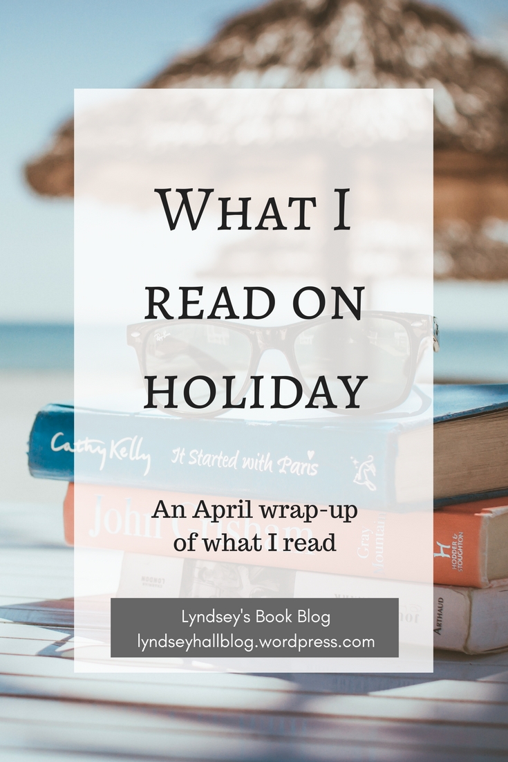 What I read on holiday Lyndsey's Book Blog