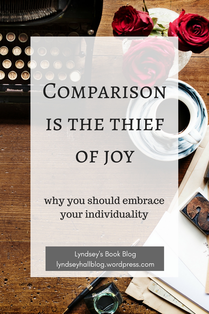 Comparison is the thief of joy Lyndsey's Book Blog