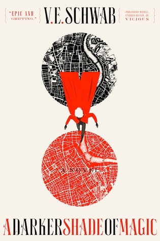 A Darker Shade of Magic V. E. Schwab
