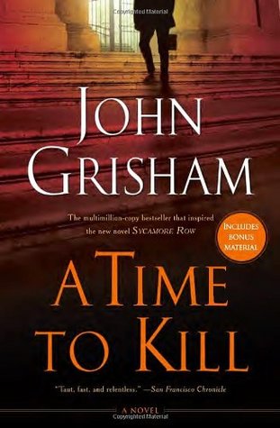 A Time to Kill John Grisham Lyndsey's Book Blog