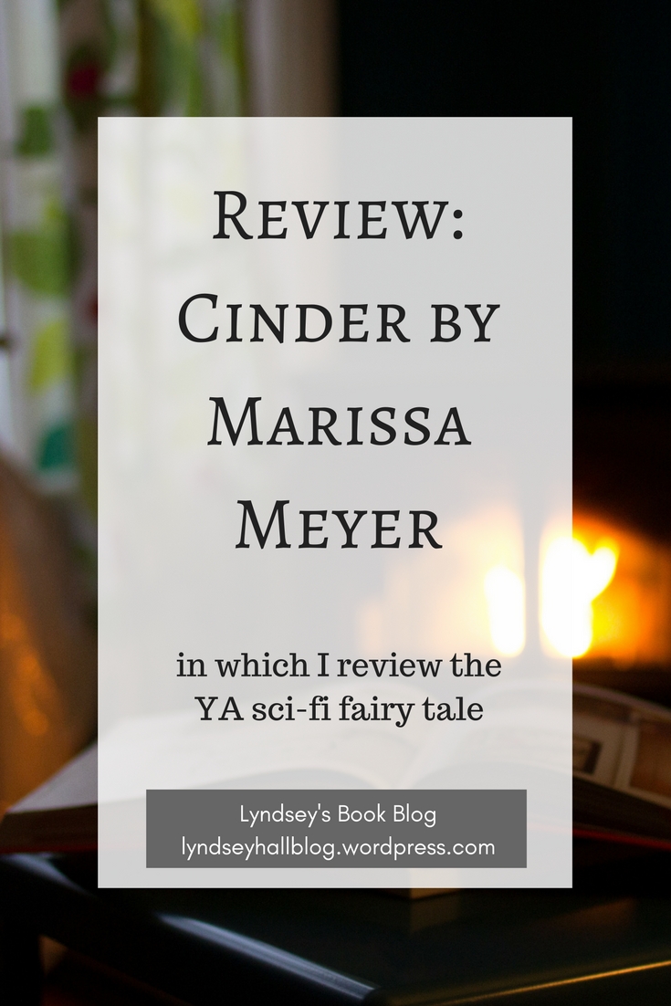 Cinder Marissa Meyer Lyndsey's Book Blog
