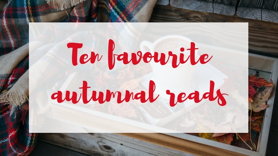 Ten favourite autumnal reads Lyndsey's Book Blog