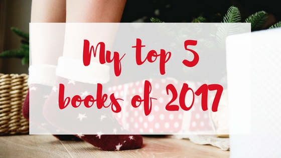 Top 5 books of 2017 Lyndsey's Book Blog