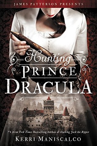 Hunting Prince Dracula Kerri Maniscalco